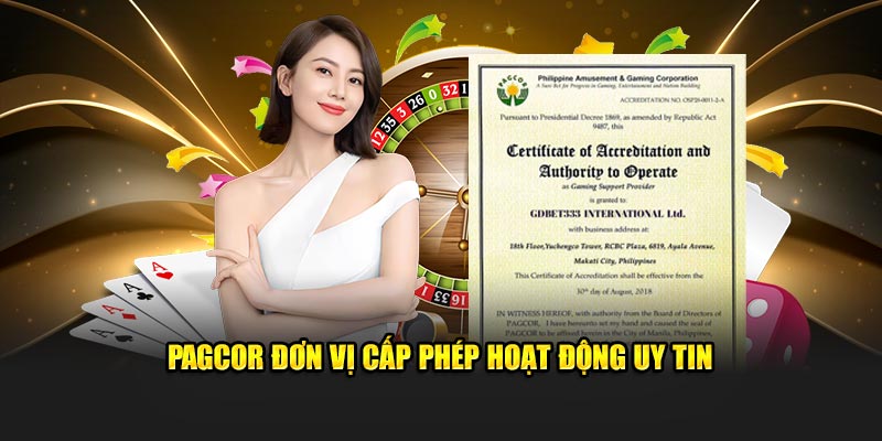 PAGCOR đơn vị cấp phép hoạt động uy tín